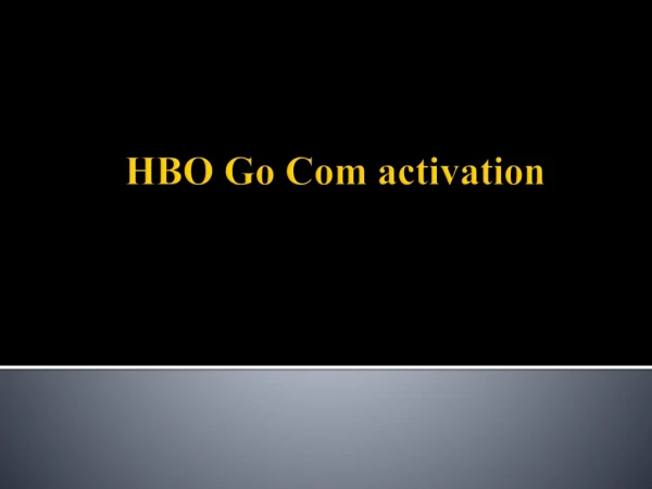 How to Activate HBO Go channel through HBOGo.com/activate