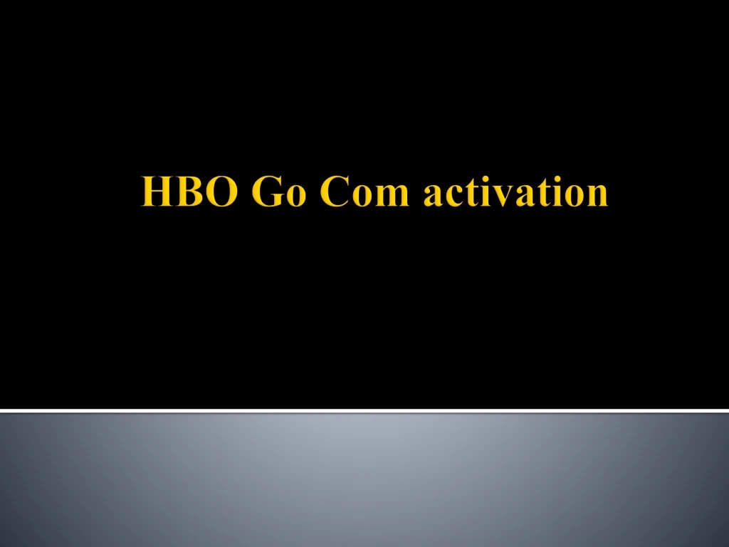 hbo go com activation