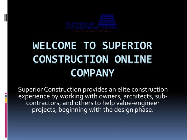 Welcome To Superior Construction Online Company