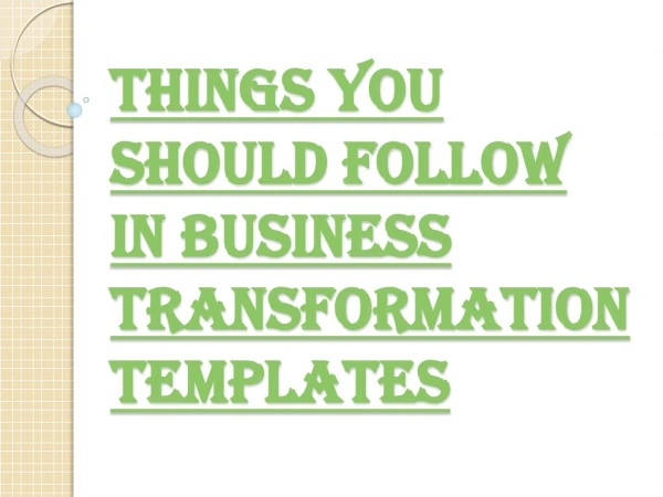 Role of Business Transformation Templates