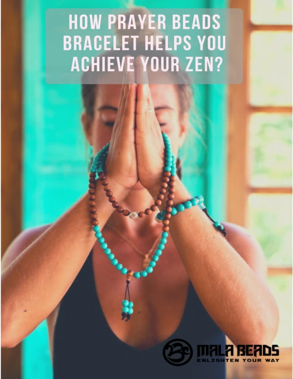 How to Achieve Your Zen Using Buddha Beads Bracelet?
