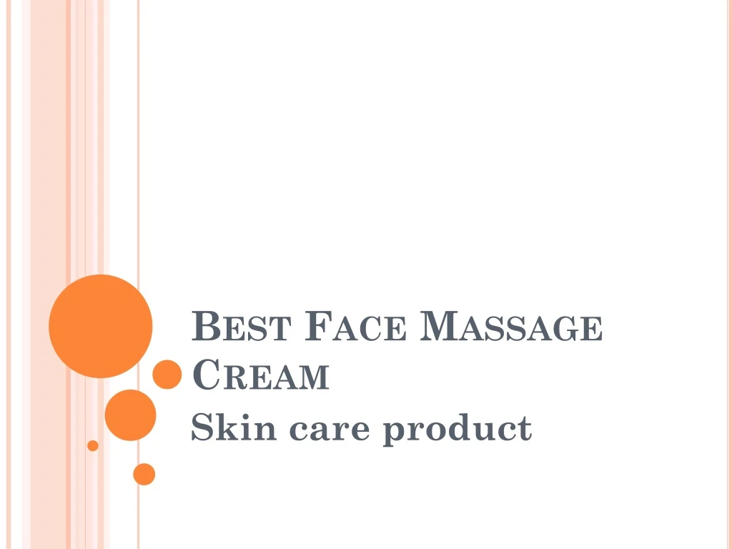 best face massage cream