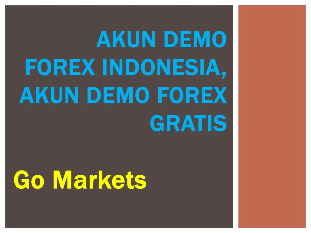 akun demo f orex indonesia akun demo forex gratis