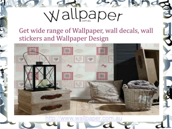 Wallpaper, Wall Decals, Stickers in Australia- Wallpapers.com.au