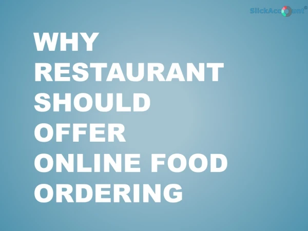 Why restaurant should offer online food ordering