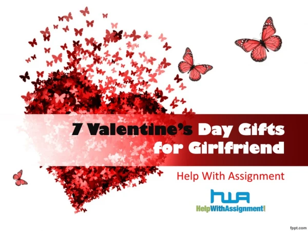 7 Valentine’s Day Gifts for Girlfriend- Help With Assignment