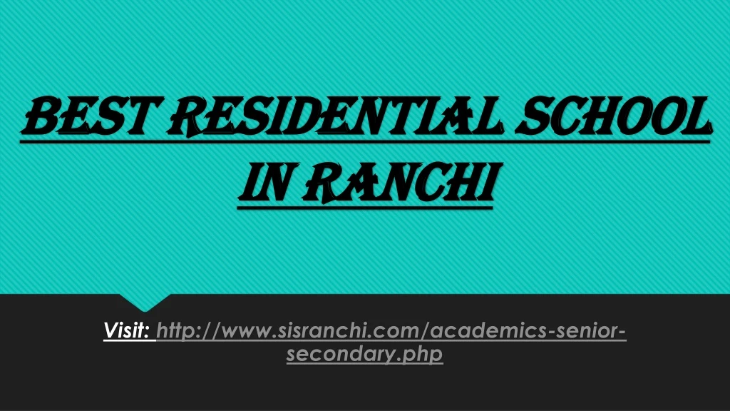 best residential school in ranchi
