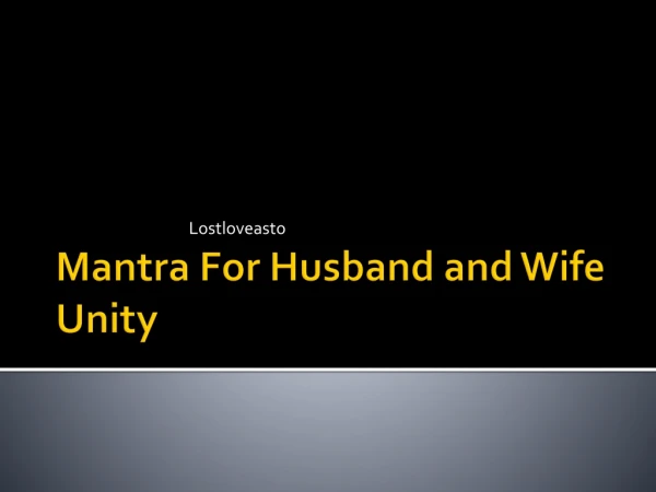 Powerful Mantra For Husband And Wife Love And Unity