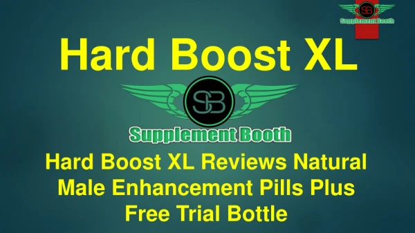 Hard Boost XL Reviews