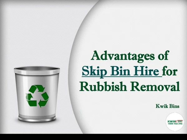 Advantages of Skip Bin Hire for Rubbish Removal