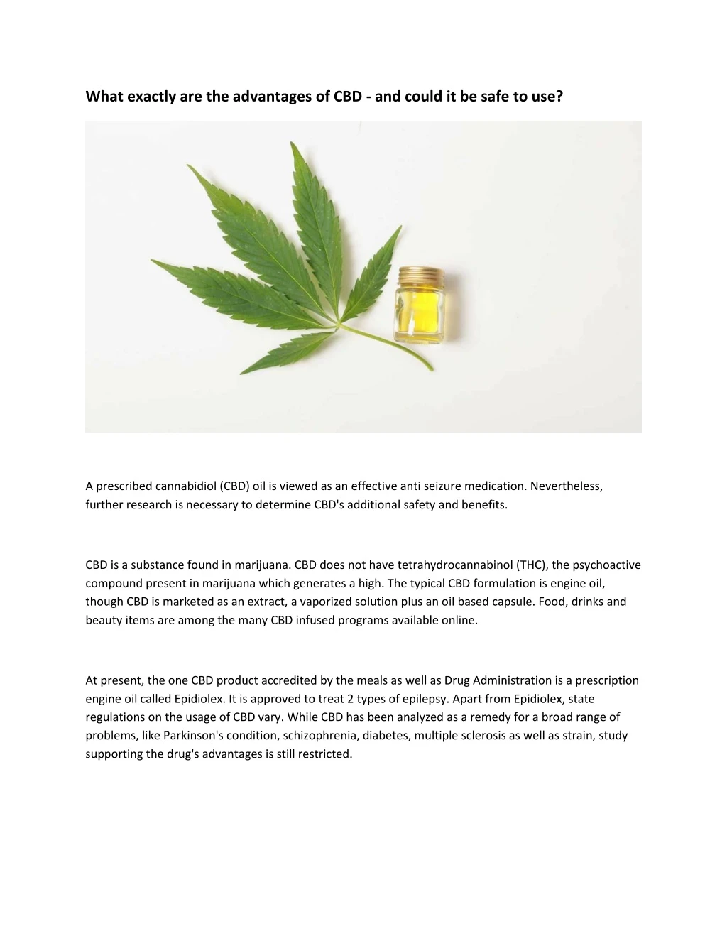 what exactly are the advantages of cbd and could