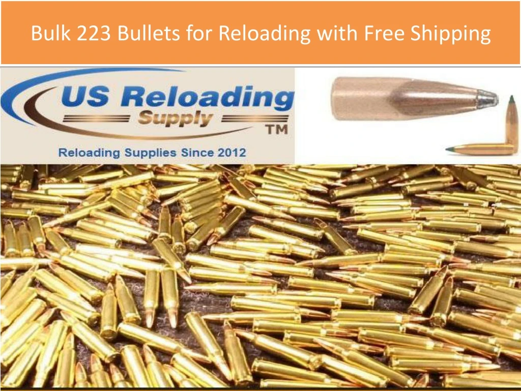 bulk 223 bullets for reloading with free shipping