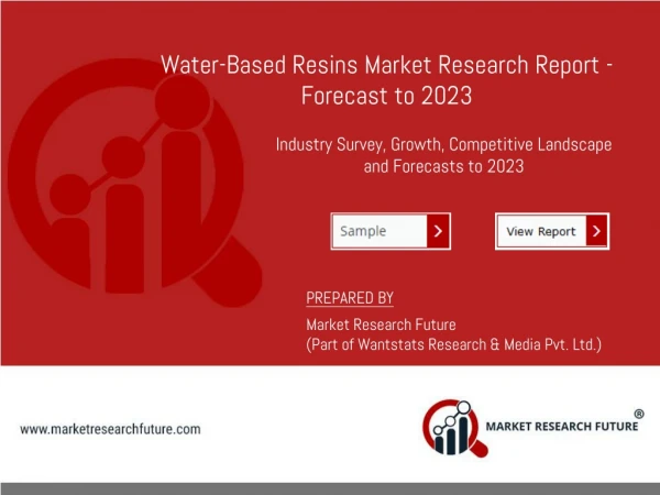 Water-Based Resins Market Global Industry Analysis, Trends, Outlook -2023