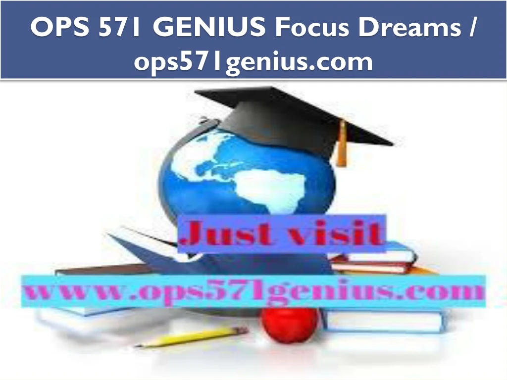 ops 571 genius focus dreams ops571genius com