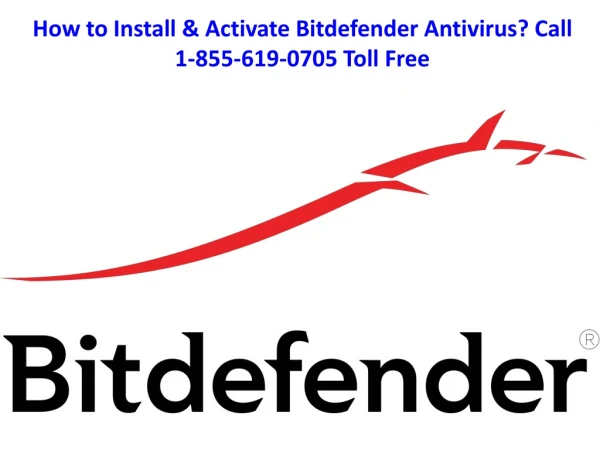 How to Install & Activate Bitdefender Antivirus? Call 1-877-235-8666 Toll Free