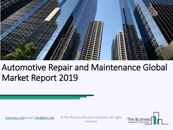 The Automotive Repair and Maintenance Market To Improve Its Performance