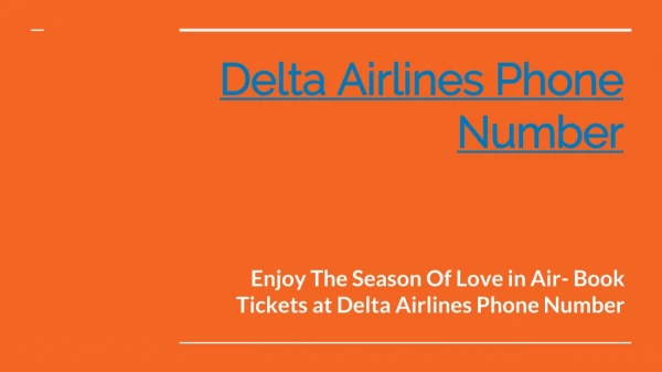 Enjoy The Season Of Love in Air- Book Tickets at Delta Airlines Phone Number