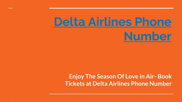 Enjoy The Season Of Love- Book Tickets at Delta Airlines Phone Number