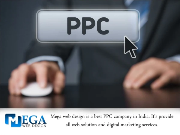 Maximize Your Company Sale by PPC Service - Mega Web Design