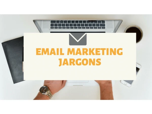 Email Marketing Jargons