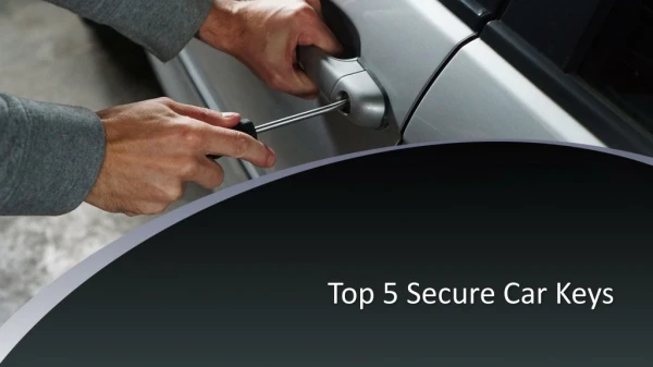 Top 5 Secure Car Keys