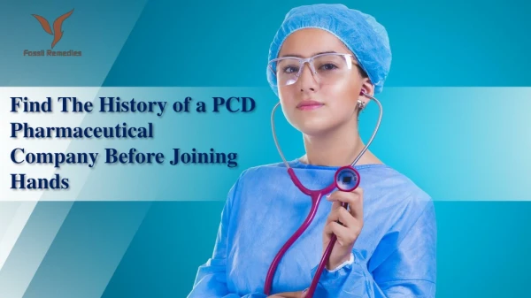 How to Find The History of a PCD Pharmaceutical Company Before Joining Hands