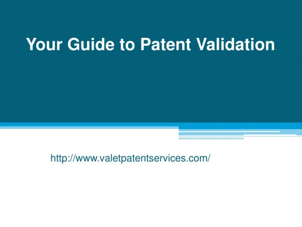 Your Guide to Patent Validation