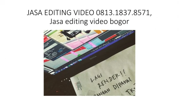 JASA EDITING VIDEO 0813.1837.8571, Jasa editing video bogor