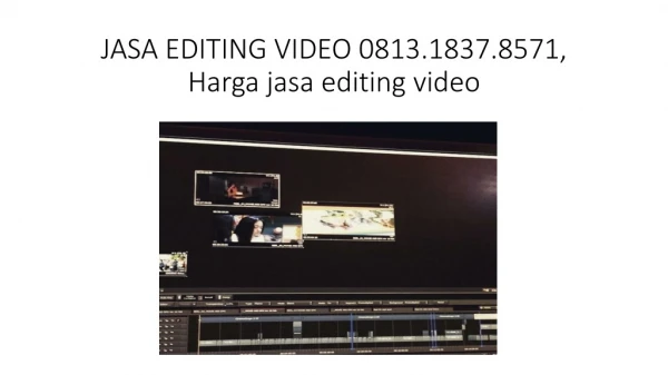 JASA EDITING VIDEO 0813.1837.8571, Harga jasa editing video