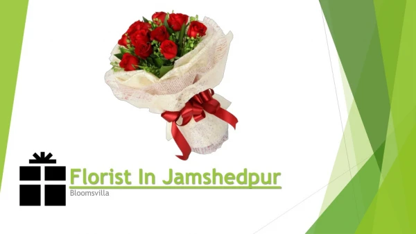 Send Flowers to Jamshedpur | Best Florist - Blooms Villa