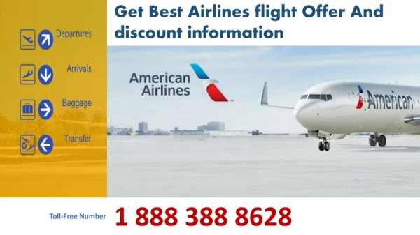 Call American Airlines number - Get Flights Ticket at 1-888-388-8628