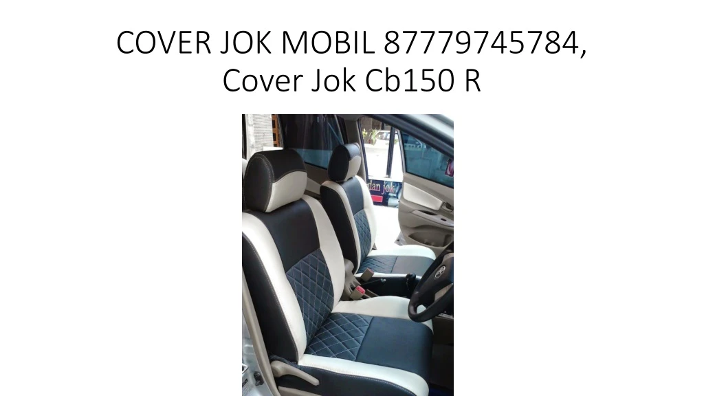 cover jok mobil 87779745784 cover jok cb150 r