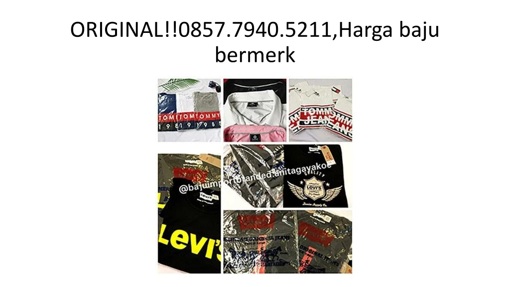 original 0857 7940 5211 harga baju bermerk