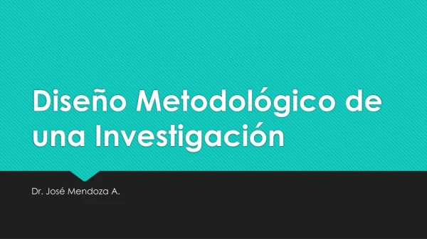 Diseño Metodológico de una Investigación