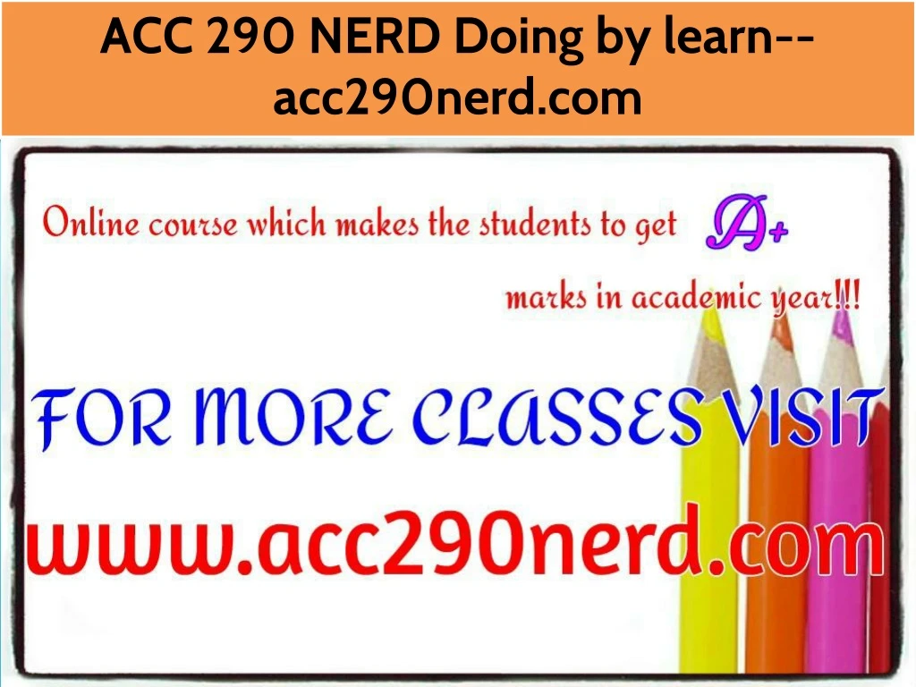 acc 290 nerd doing by learn acc290nerd com