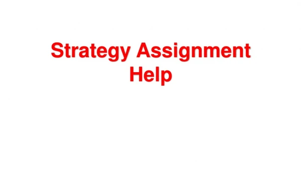 Strategy assignment help by My Assignment Help