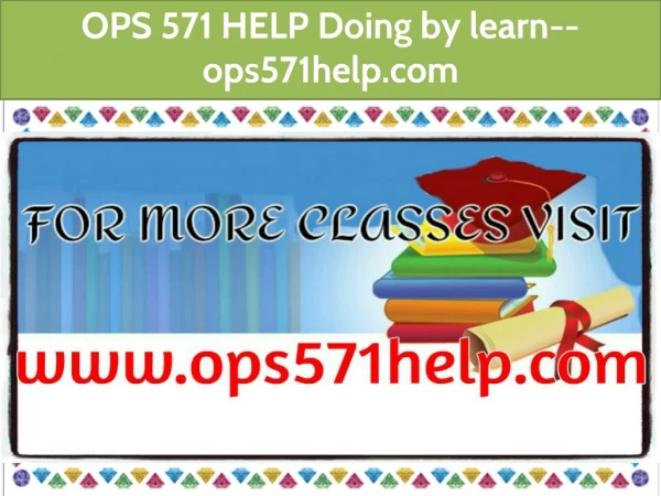 OPS 571 HELP Doing by learn--ops571help.com