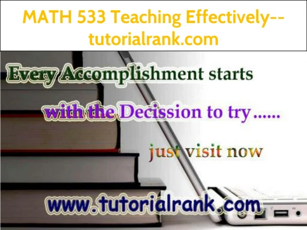 MATH 533 Teaching Effectively--tutorialrank.com