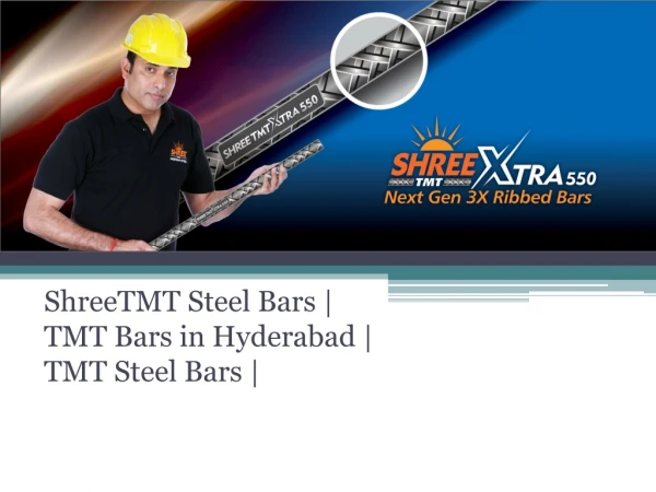 ShreeTMT Steel Bars | TMT Bars in Hyderabad | TMT Steel Bars |