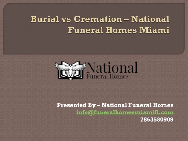 Burial vs Cremation – Funeralhomesmiamifl.com