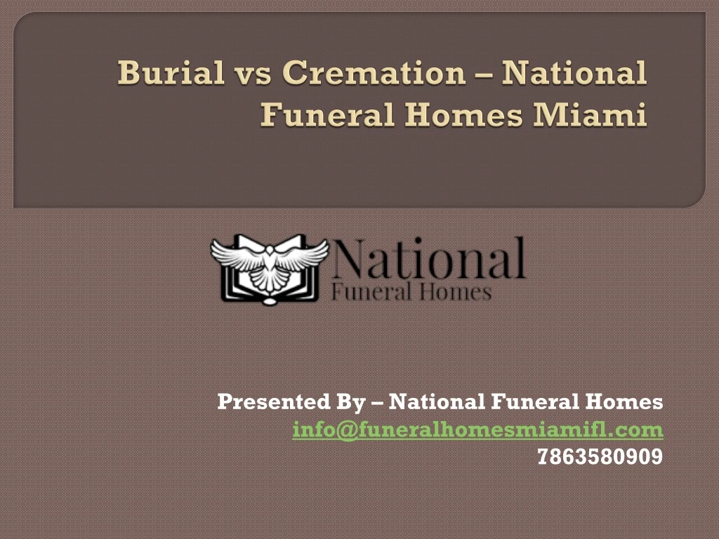 burial vs cremation national funeral homes miami