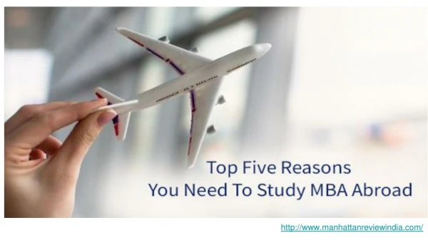 Top Five Reasons Why You Need To Study MBA Abroad