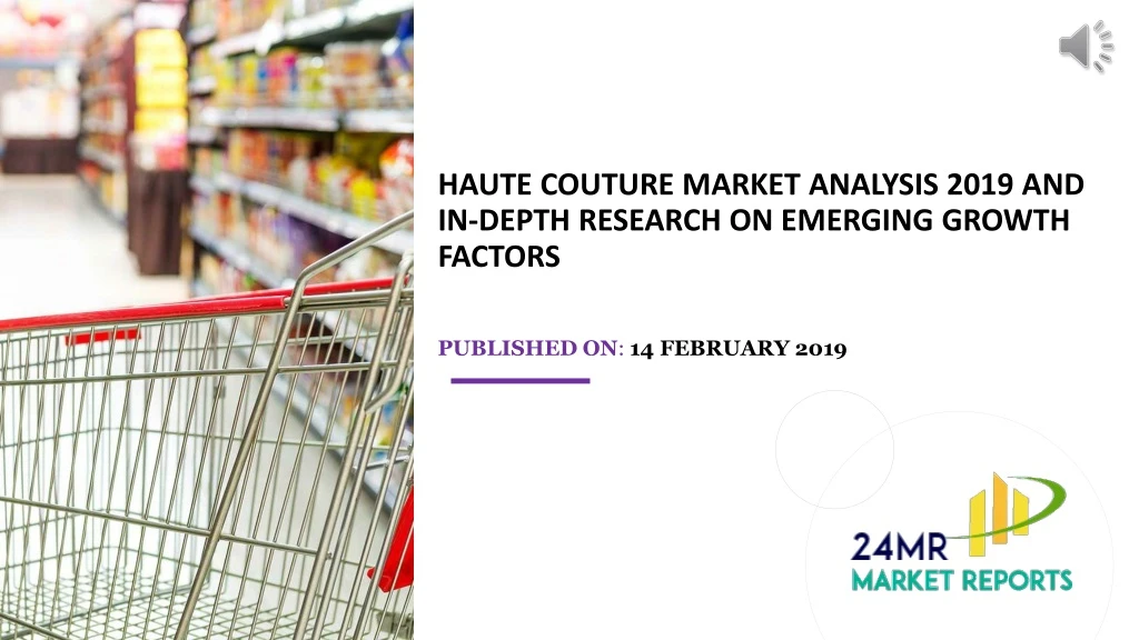 haute couture market analysis 2019 and in depth research on emerging growth factors