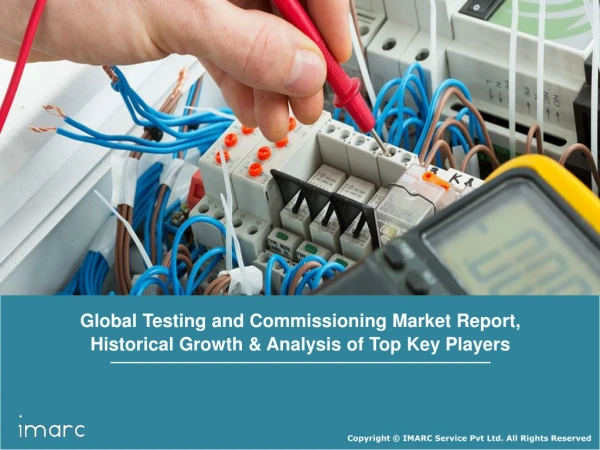 Testing and Commissioning Market Share, Size, Trends, Regional Outlook and Key Players Till 2023