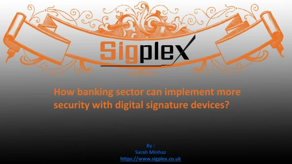 Digital Signatures In Banking