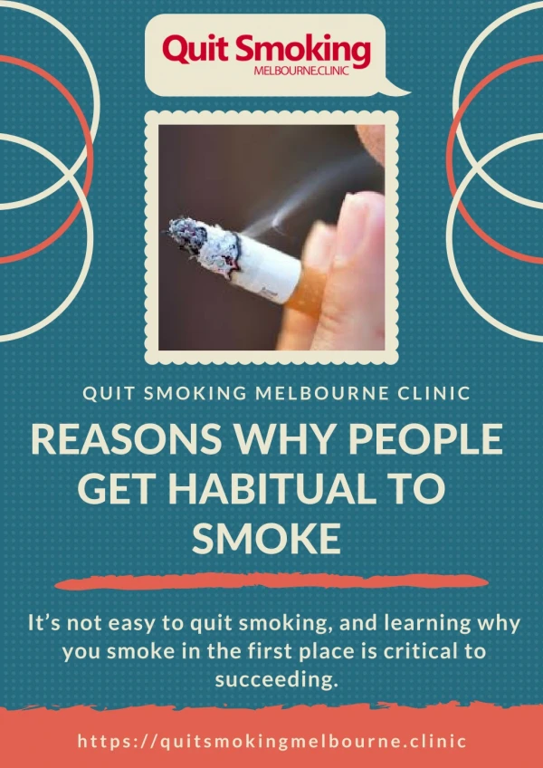 Main Reasons Why People Get Habitual To Smoke | Melbourne Quit Smoking Clinic