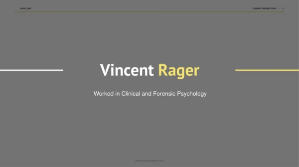 Vincent Rager - Doctor of Psychology, Clinical Psychology