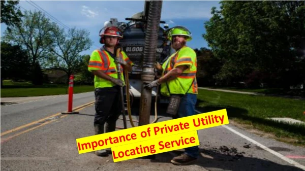 Importance of Private Utility Locating Service