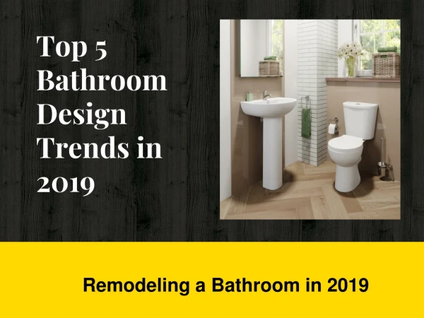 Top 5 Bathroom Design Trends in 2019
