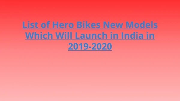 List of upcoming Hero Bikes New Models in India in 2019-2020